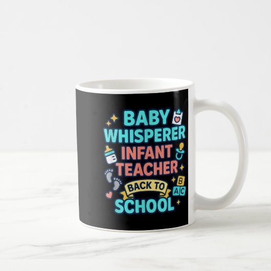Infant Teacher Baby Whisperer Back To School Dayca コーヒーマグカップ (右)