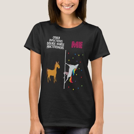 Infectious Disease Nurse Practitioner Unicorn Othe Tシャツ (正面)