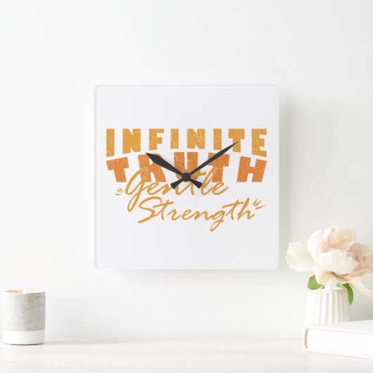 Infinite Truth, Gentle Strength Clocks スクエア壁時計 (ホーム)