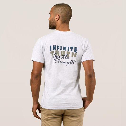 Infinite Truth, Gentle Strength Men's T-Shirts Tシャツ (裏面フル)