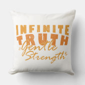 Infinite Truth, Gentle Strength  Throw Pillows クッション (正面)