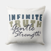 Infinite Truth, Gentle Strength Throw Pillows クッション (正面)