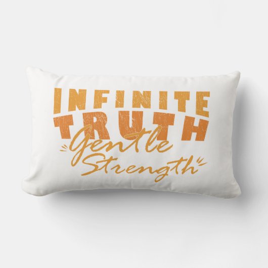 Infinite Truth, Gentle Strength Throw Pillows ランバークッション (正面)