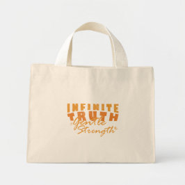 Infinite Truth, Gentle Strength Tote Bags ミニトートバッグ