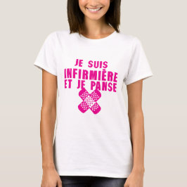 infirmiere et panse pansement citation tシャツ
