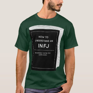 INFJを理解する方法 Tシャツ