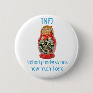 INFJボタン: "私が"気にするかどの位だれも理解しません 缶バッジ