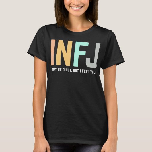 INFJ Personality Type Introvert Funny Tシャツ (正面)