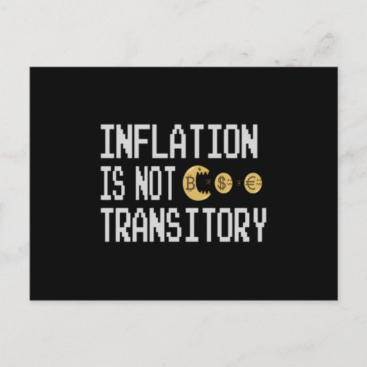 Inflation is not transitory ポストカード (正面)