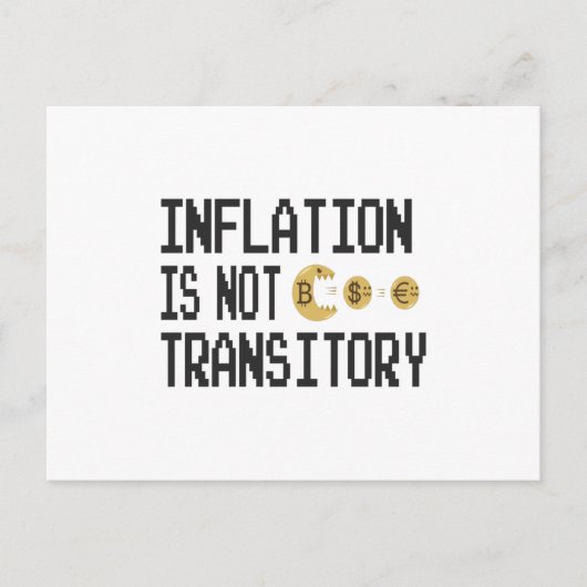 Inflation is not transitory ポストカード (正面)