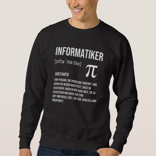 Informatker Definition Programmer It スウェットシャツ (正面)