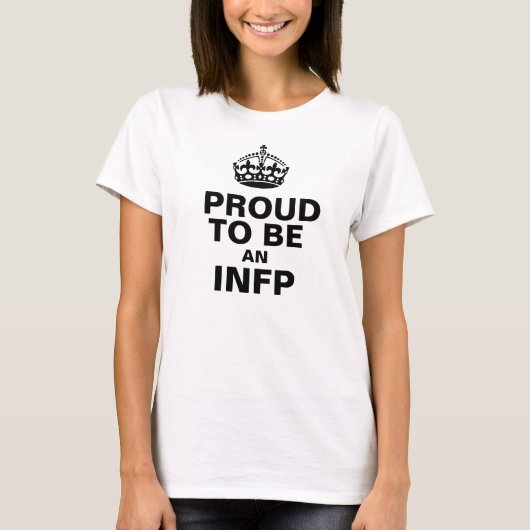 INFPがあること誇りを持った Tシャツ (正面)