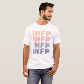 INFP MBT – メディエータパーソナリティ – Myers-Briggs Tシャツ (正面フル)