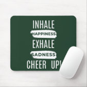 INHALE AND EXHALE CHEER UP MOUSEPAD  マウスパッド (マウス)