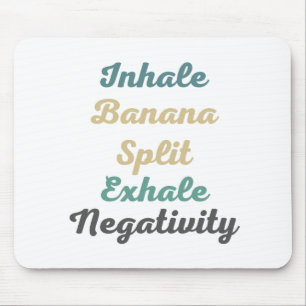 Inhale Banana Split Exhale負性マウスパッド マウスパッド