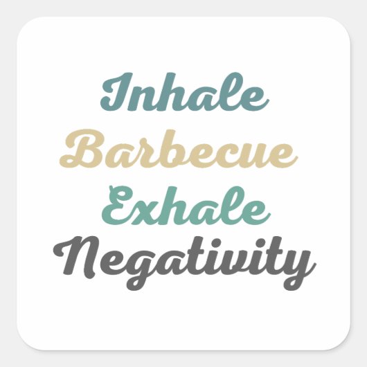 Inhale Barbecue Exhaleネガティブステッカー スクエアシール (正面)