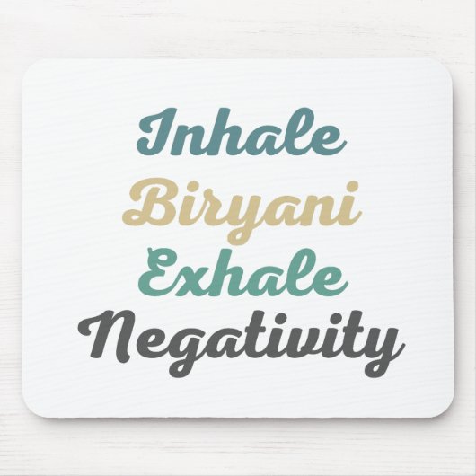 Inhale Biryani Exhaleネガティブマウスパッド マウスパッド (正面)