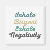 Inhale Biryani Exhale負性磁石 マグネット (正面)
