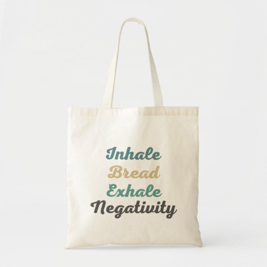 Inhale Bread Exhale Negativity Shopping Bags トートバッグ (正面)
