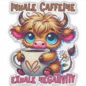 Inhale Caffeine Exhale Negativity シール (正面)