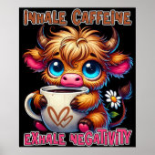 Inhale Caffeine Exhale Negativity  ポスター (正面)