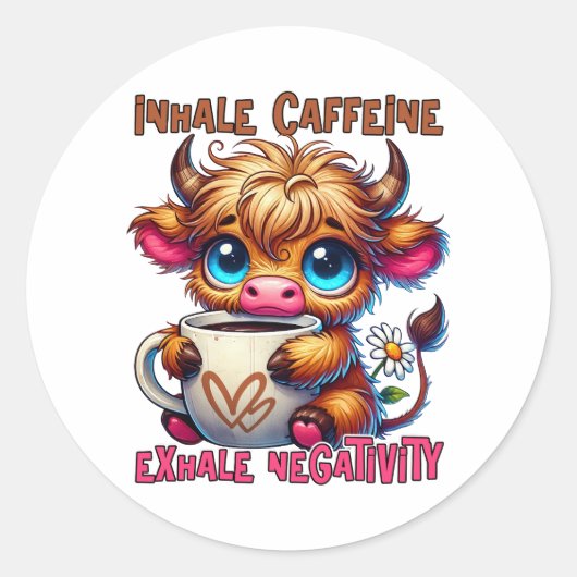 Inhale Caffeine Exhale Negativity ラウンドシール (正面)