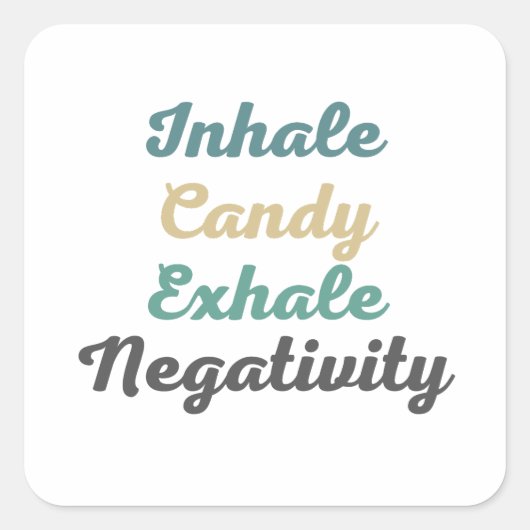 Inhale Candy Exhaleネガティブステッカー スクエアシール (正面)