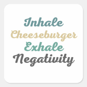Inhale Cheeseburger Exhaleネガティブステッカー スクエアシール