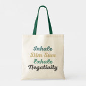 Inhale Dim Sum Exhale Negtivityショッピングバッグ トートバッグ (裏面)