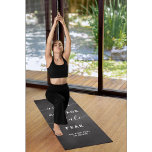 Inhale Exhale Black White Inspirational  ヨガマット<br><div class="desc">Inhale Exhale Black White Yoga Mat with text Inhale Courage,  Exhale Fear.</div>