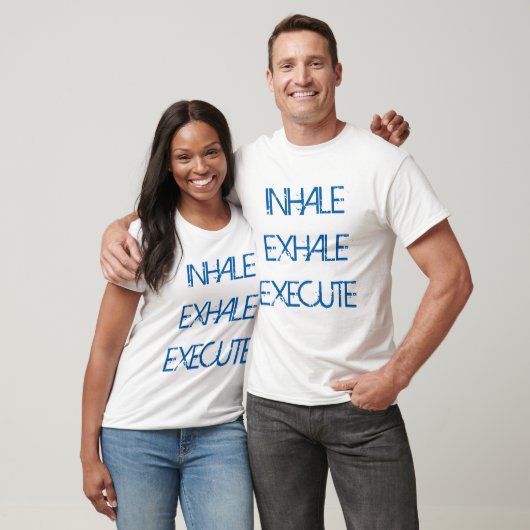 Inhale Exhale Execute Tシャツ (ユニセックス)