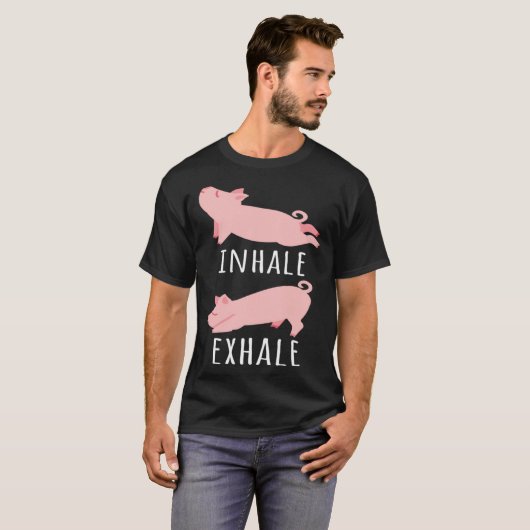 Inhale Exhale Pig Yoga Meditation Workout Exercise Tシャツ (正面フル)