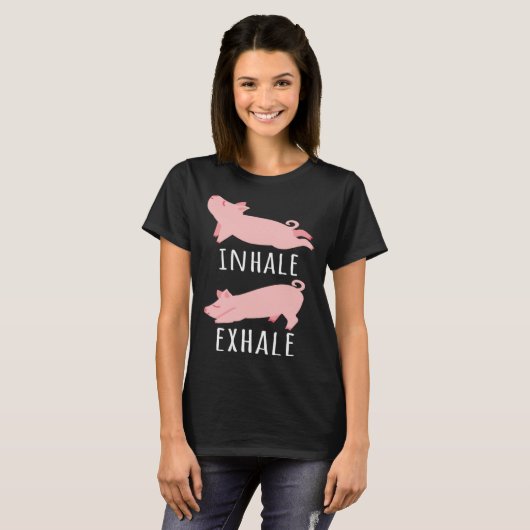 Inhale Exhale Pig Yoga Meditation Workout Exercise Tシャツ (正面フル)
