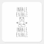 inhale Exhale yoga cat スクエアシール (正面)