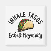 Inhale Taco Exhale陰性 マグネット (正面)
