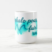 Inhalo pour fuir la routine | Design aquarelle inh コーヒーマグカップ (中央)