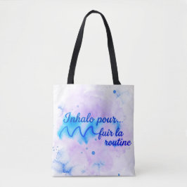 Inhalo pour fuir la routine | Design aquarelle inh トートバッグ