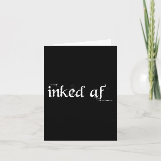 Inked Af By Tattoo Shirt Blast カード (正面)
