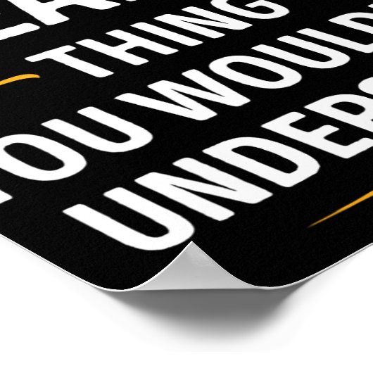 Inked Creation - Its A Reana Thing You Wouldn't Un ポスター (角)