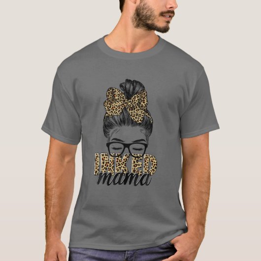 Inked Mama Messy Bun Mom Life Leopard Tattooed Mom Tシャツ (正面)