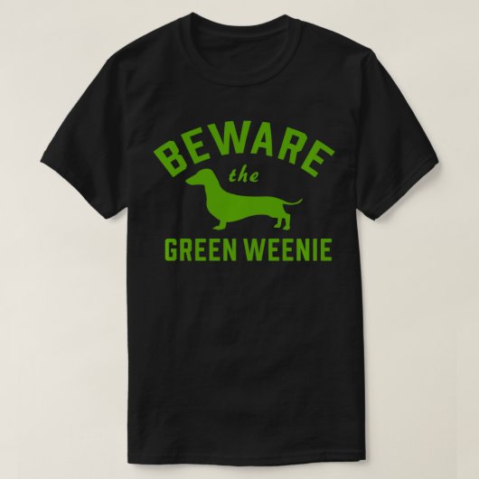 Inkfidel Beware the Green Weenie Tシャツ (デザイン正面)