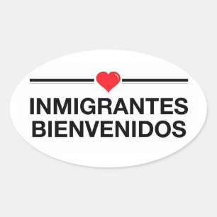 inmigrantes Bienvenidos移民ようこそ 楕円形シール