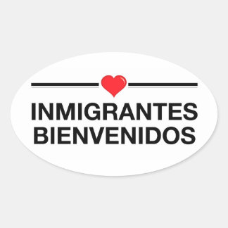 inmigrantes Bienvenidos移民ようこそ 楕円形シール