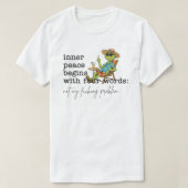 Inner Peace Begins With Four Words Green Tシャツ (デザイン正面)