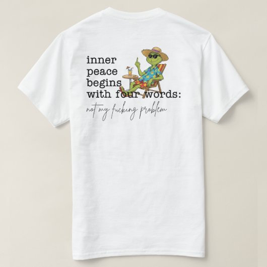 Inner Peace Begins With Four Words Green Tシャツ (デザイン裏面)