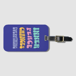 Inner Peace Changes Everything ラゲッジタグ