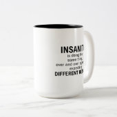 Insanity Is Doing the Same Thing ツートーンマグカップ (正面右)
