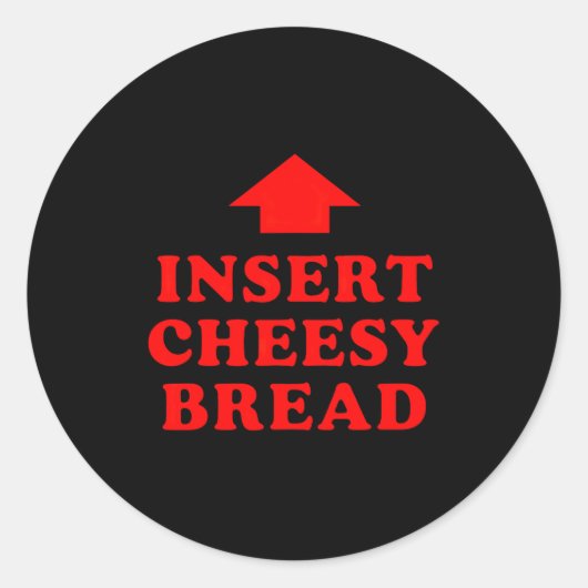 Insert Cheesy Bread Viral ラウンドシール (正面)