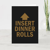 Insert Dinner Rolls Funny Pointing Arrow To Mouth  カード (正面)