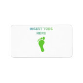 Insert Toes Here ラベル (正面)